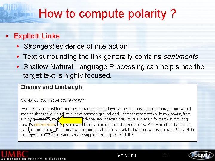 How to compute polarity ? • Explicit Links • Strongest evidence of interaction •