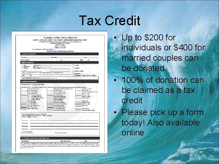 Tax Credit • Up to $200 for individuals or $400 for married couples can