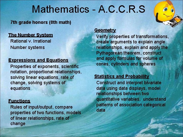 Mathematics - A. C. C. R. S 7 th grade honors (8 th math)