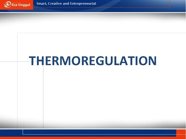 THERMOREGULATION 