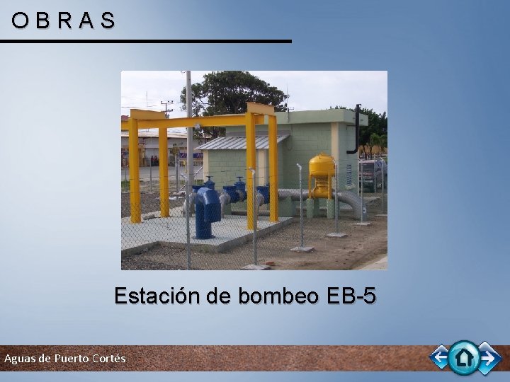 OBRAS Estación de bombeo EB-5 Aguas de Puerto Cortés 