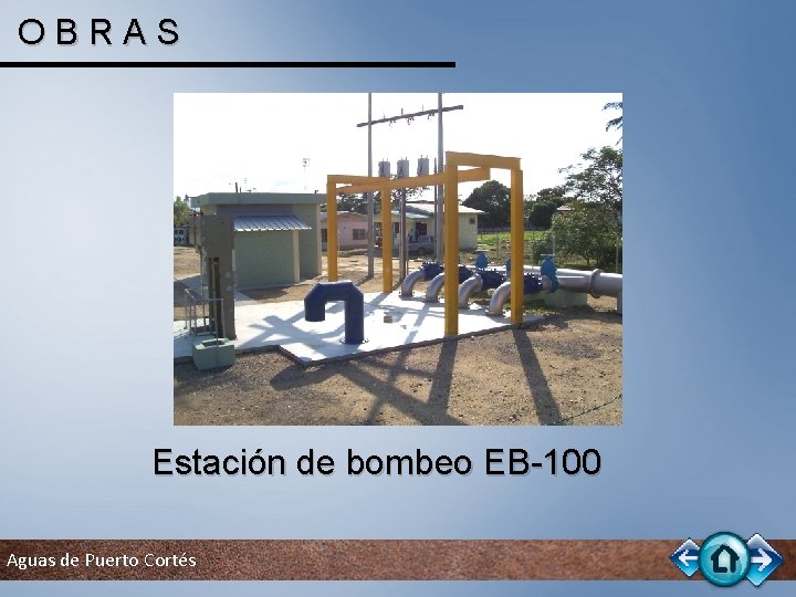 OBRAS Estación de bombeo EB-100 Aguas de Puerto Cortés 