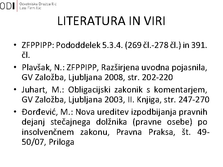 LITERATURA IN VIRI • ZFPPIPP: Pododdelek 5. 3. 4. (269 čl. -278 čl. )