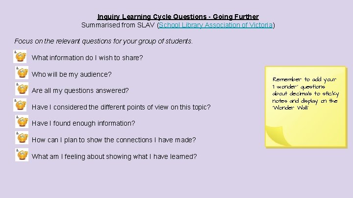 Inquiry Learning Cycle Questions - Going Further Summarised from SLAV (School Library Association of