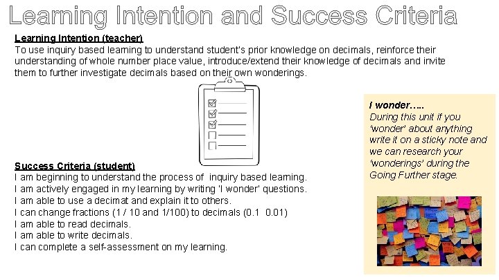 Learning Intention (teacher) To use inquiry based learning to understand student’s prior knowledge on