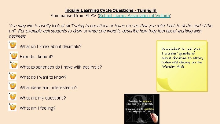Inquiry Learning Cycle Questions - Tuning In Summarised from SLAV (School Library Association of
