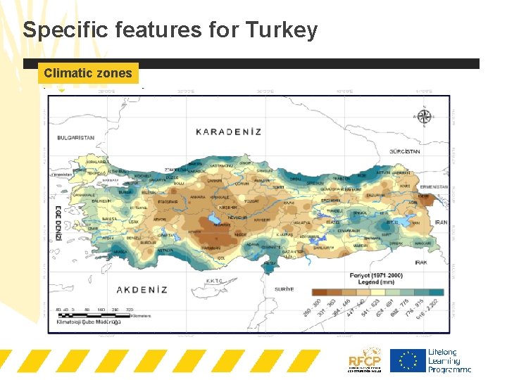 Specific features for Turkey Climatic zones 