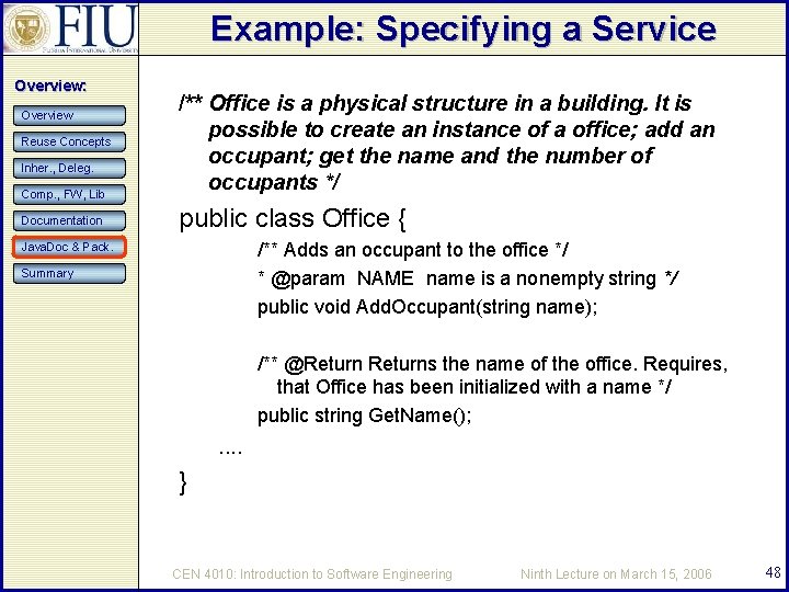 Example: Specifying a Service Overview: Overview Reuse Concepts Inher. , Deleg. Comp. , FW,