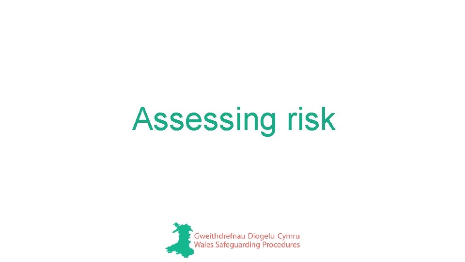 Assessing risk 