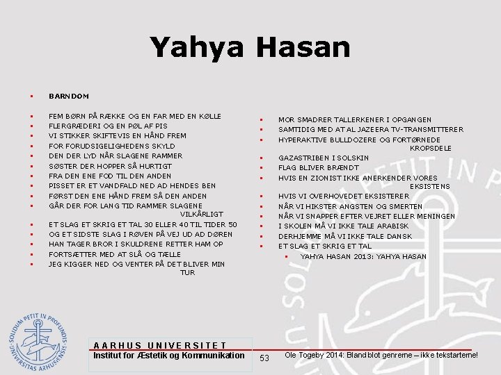 Yahya Hasan § BARNDOM § § § § § FEM BØRN PÅ RÆKKE OG