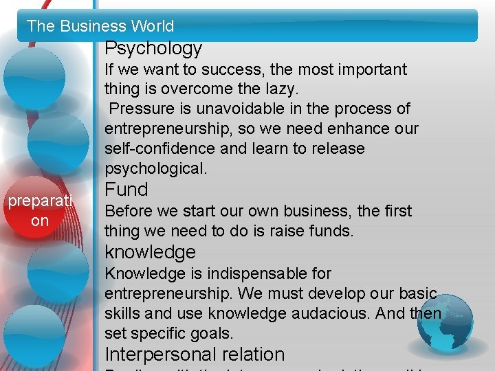 The Business World Psychology If we want to success, the most important thing is