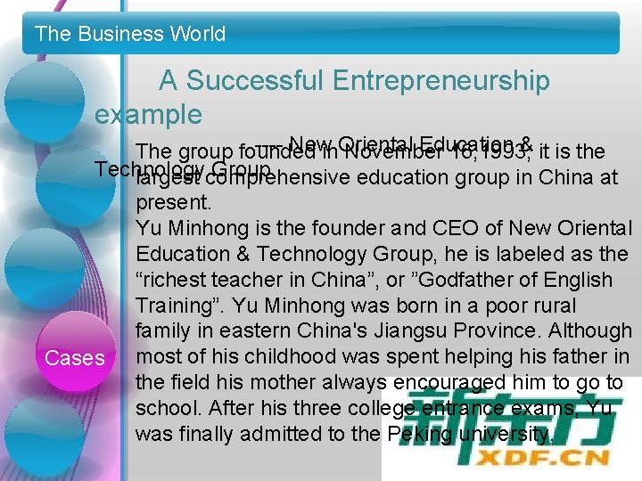 The Business World A Successful Entrepreneurship example ---- Newin. Oriental Education & it is