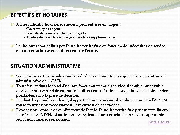 EFFECTIFS ET HORAIRES A titre indicatif, les critères suivants peuvent être envisagés : - EFFECTIFS ET HORAIRES A titre indicatif, les critères suivants peuvent être envisagés : -