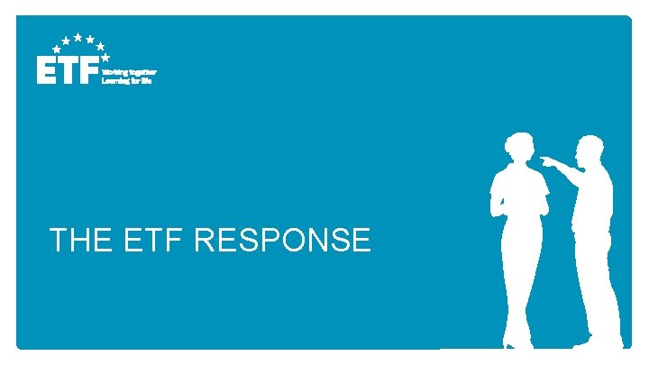 THE ETF RESPONSE 