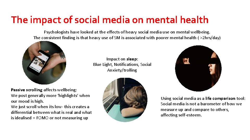 The impact of social media on mental health Psychologists have looked at the effects