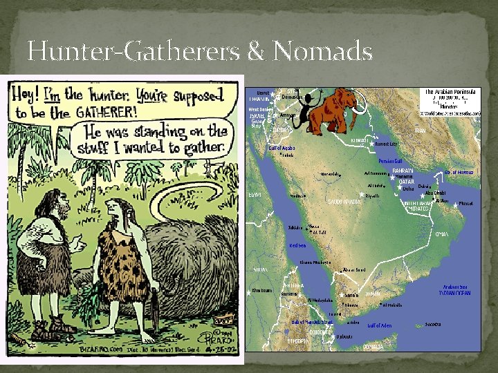 Hunter-Gatherers & Nomads 