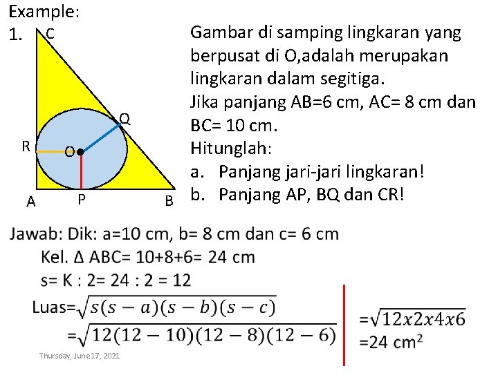 Example: 1. C Q R A O O●. P Thursday, June 17, 2021 Gambar