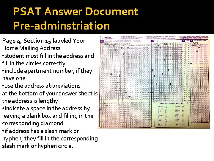 PSAT Answer Document Pre-adminstriation Page 4, Section 15 labeled Your Home Mailing Address •