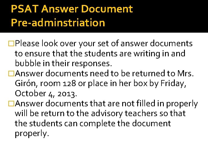 PSAT Answer Document Pre-adminstriation �Please look over your set of answer documents to ensure