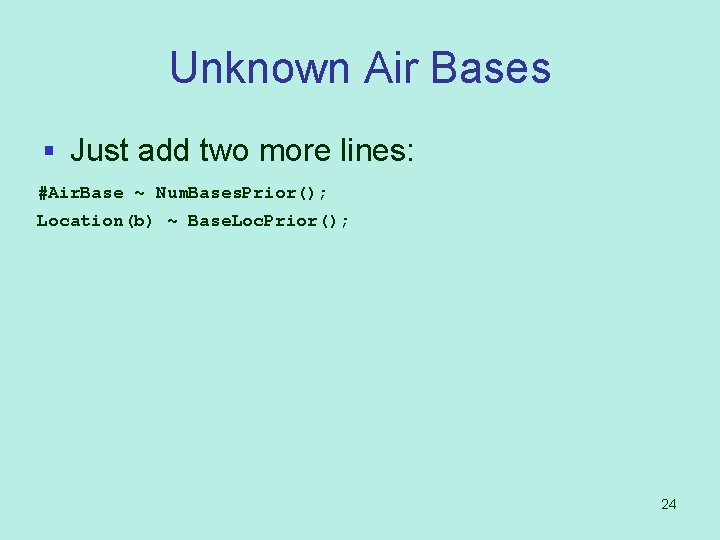 Unknown Air Bases § Just add two more lines: #Air. Base ~ Num. Bases.