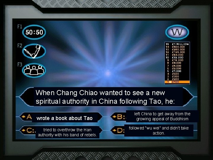 When Chang Chiao wanted to see a new spiritual authority in China following Tao,