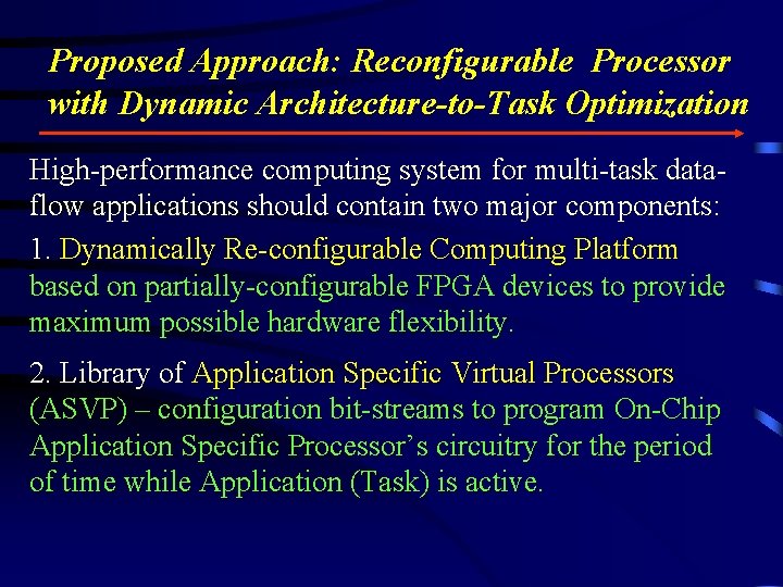 Proposed Approach: Reconfigurable Processor with Dynamic Architecture-to-Task Optimization High-performance computing system for multi-task dataflow