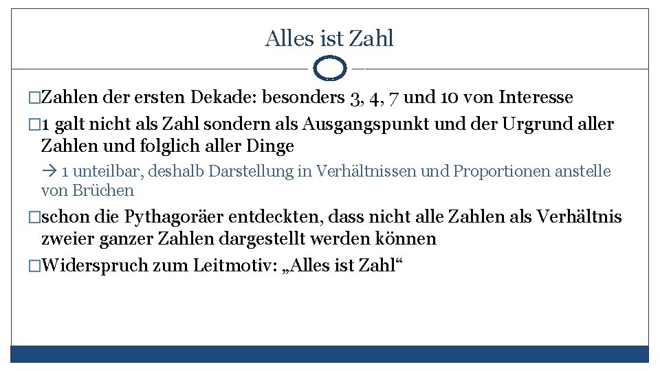 Alles ist Zahl �Zahlen der ersten Dekade: besonders 3, 4, 7 und 10 von
