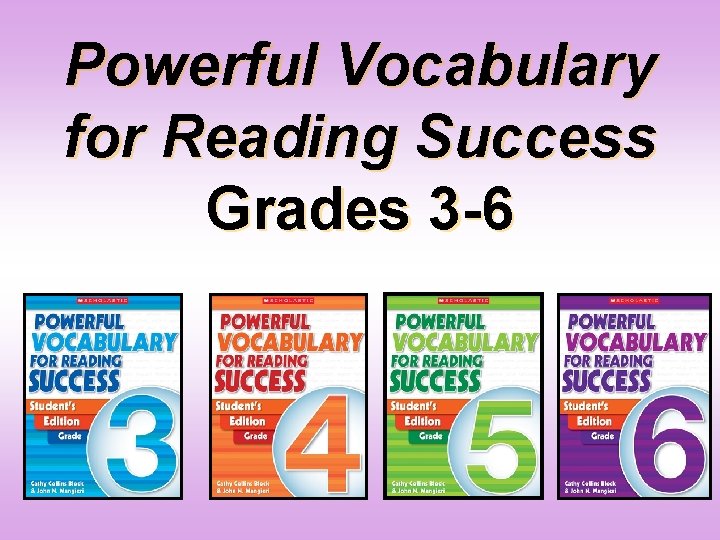 Powerful Vocabulary for Reading Success Grades 3 -6 
