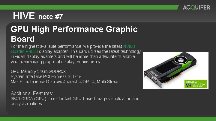 HIVE note #7 GPU High Performance Graphic Board For the highest available performance, we HIVE note #7 GPU High Performance Graphic Board For the highest available performance, we