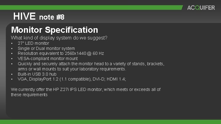 HIVE note #8 Monitor Specification What kind of display system do we suggest? • HIVE note #8 Monitor Specification What kind of display system do we suggest? •