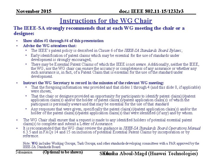 doc. : IEEE 802. 11 -15/1232 r 3 November 2015 Instructions for the WG