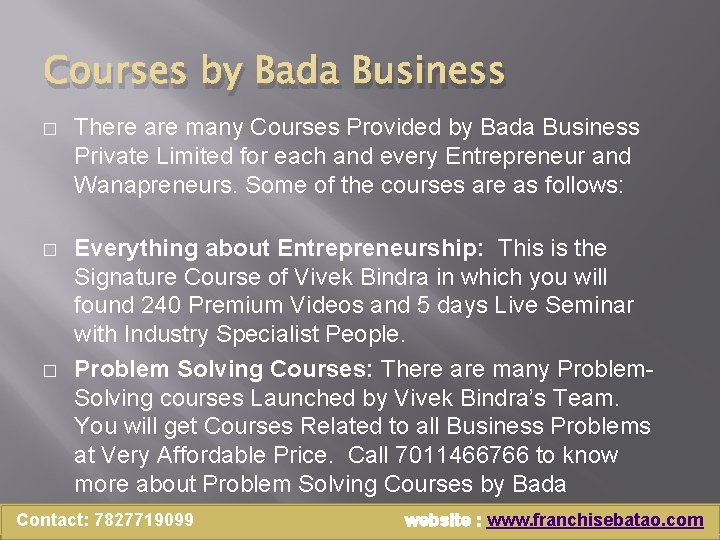 Courses by Bada Business � There are many Courses Provided by Bada Business Private