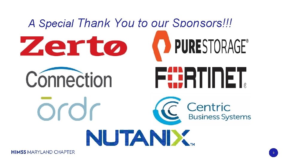 A Special Thank You to our Sponsors!!! 3 