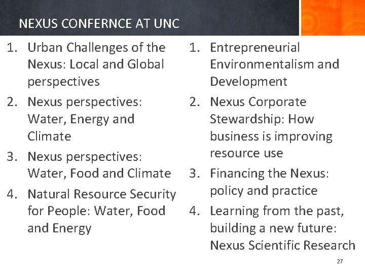 The Sustainable Development Goals why the Nexus approach