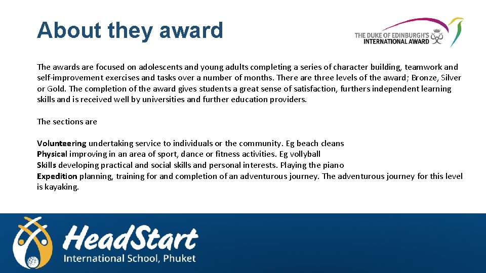 About they award The awards are focused on adolescents and young adults completing a