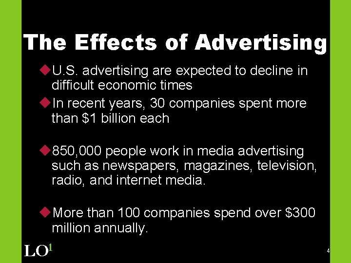 The Effects of Advertising u. U. S. advertising are expected to decline in difficult