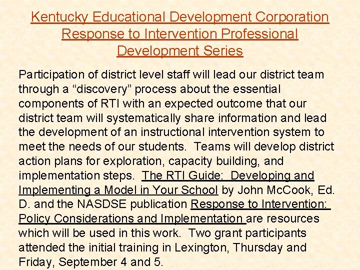 Kentucky Educational Development Corporation Response to Intervention Professional Development Series Participation of district level