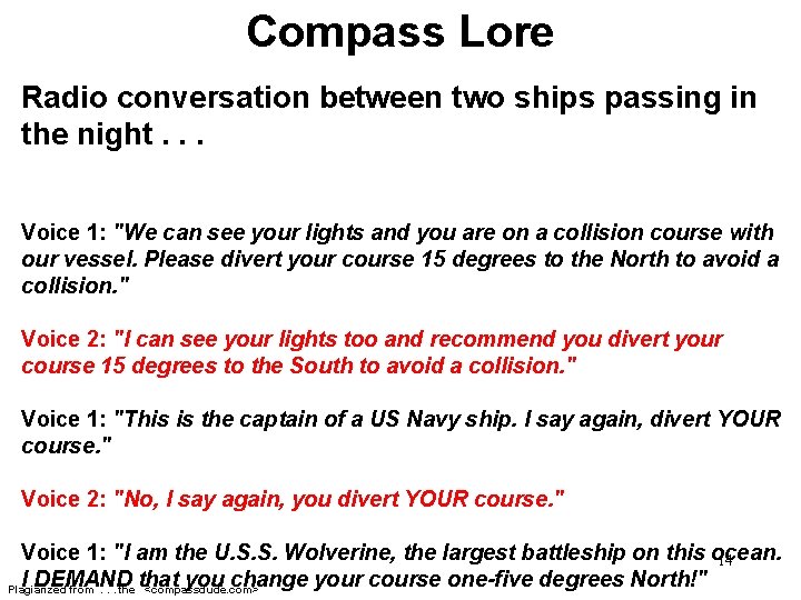 Compass Lore Radio conversation between two ships passing in the night. . . Voice