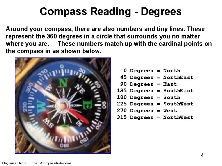 1 Compass Basics 2 The Compass A compass