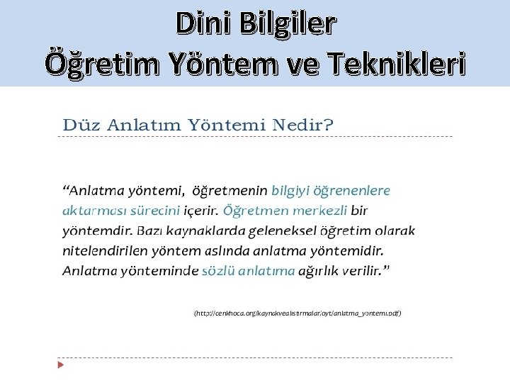 Dini Bilgiler Öğretim Yöntem ve Teknikleri 