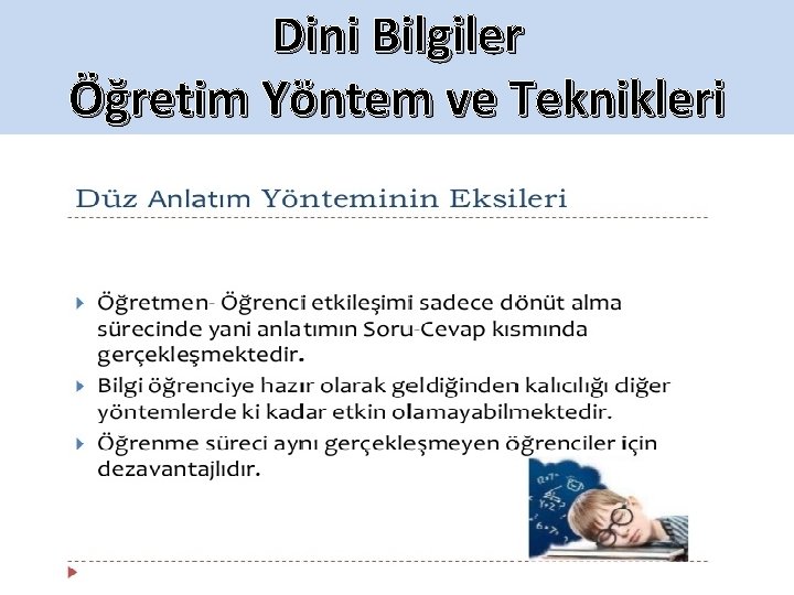 Dini Bilgiler Öğretim Yöntem ve Teknikleri 