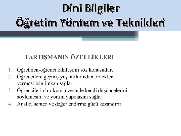 Dini Bilgiler Öğretim Yöntem ve Teknikleri 