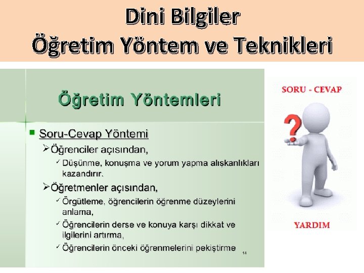 Dini Bilgiler Öğretim Yöntem ve Teknikleri 