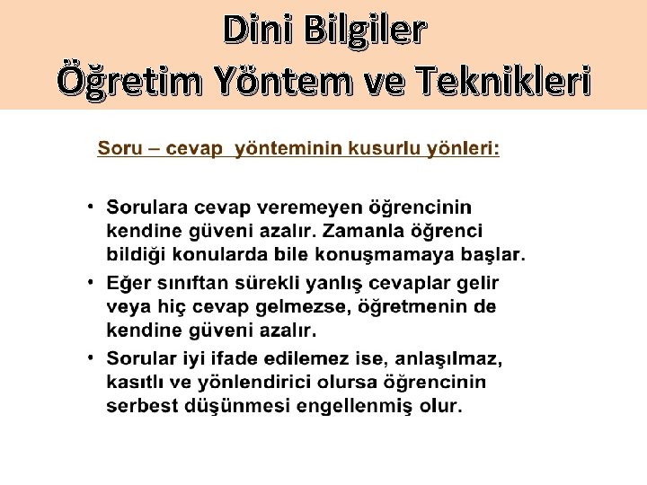 Dini Bilgiler Öğretim Yöntem ve Teknikleri 