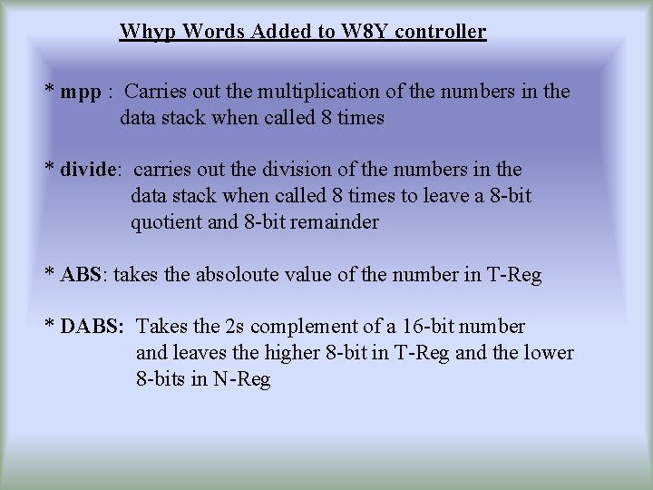 Whyp Words Added to W 8 Y controller * mpp : Carries out the