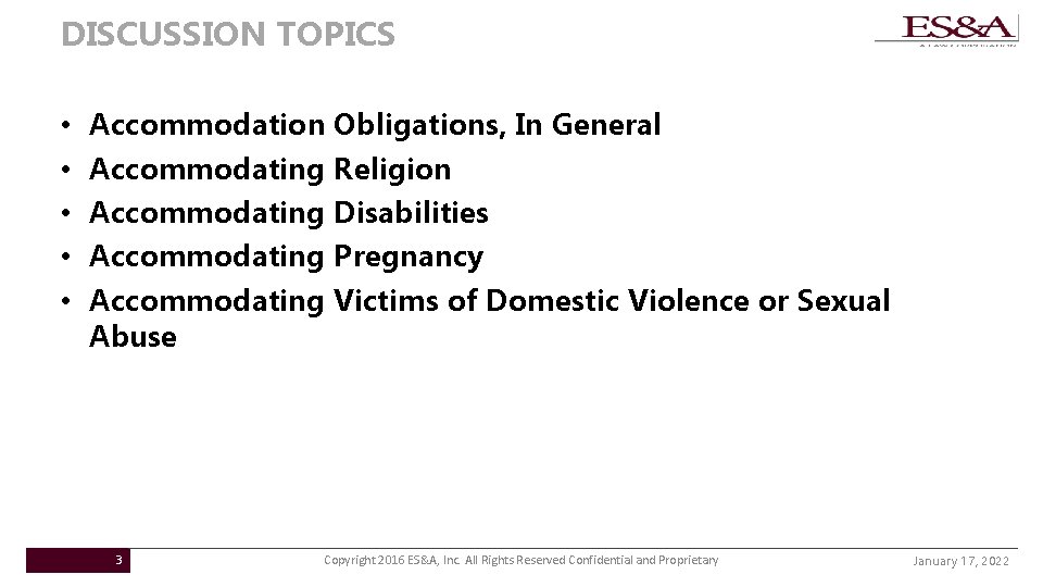 DISCUSSION TOPICS • • • Accommodation Obligations, In General Accommodating Religion Accommodating Disabilities Accommodating