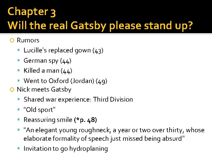 Chapter 3 Will the real Gatsby please stand up? Rumors Lucille’s replaced gown (43)