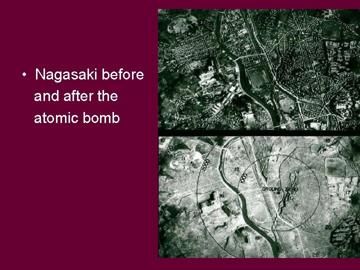  • Nagasaki before and after the atomic bomb 