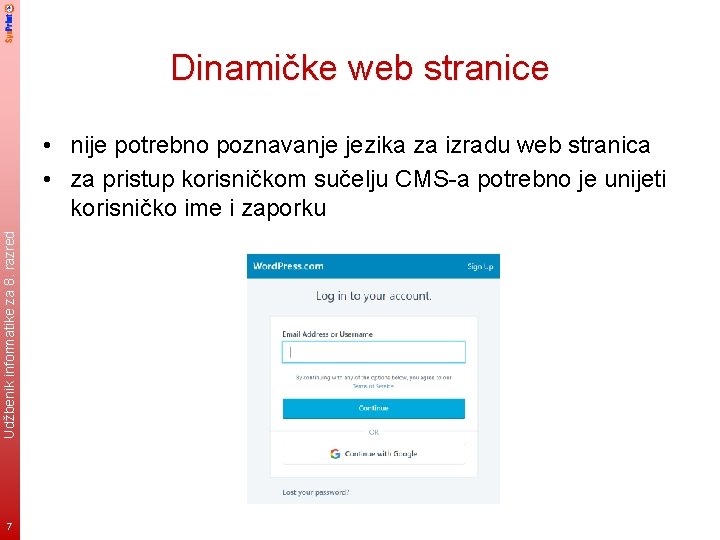 Dinamičke web stranice Udžbenik informatike za 8. razred • nije potrebno poznavanje jezika za