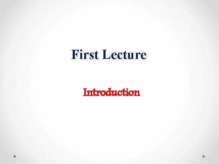 First Lecture Introduction 
